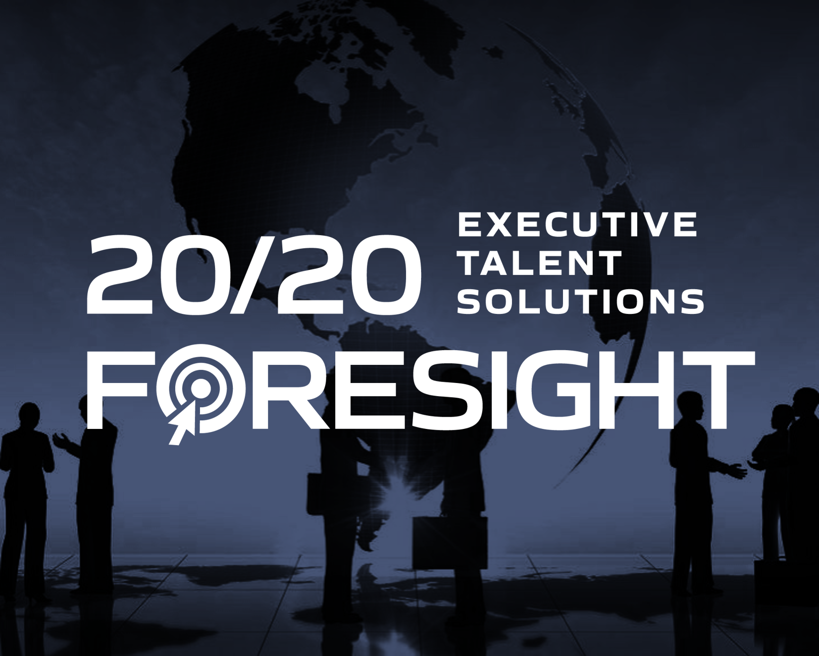 20/20 Foresight Executive Search Unveils New Identity as 20/20 Foresight Executive Talent Solutions Featured Image